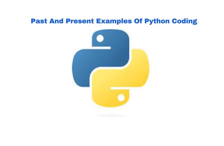 Past And Present Examples Of Python programming language Coding