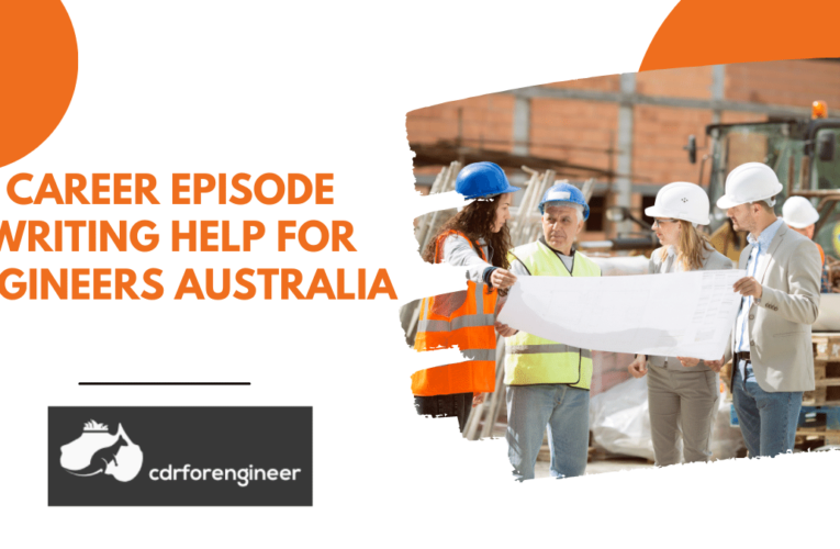 Career Episode Writing Help for Engineers Australia