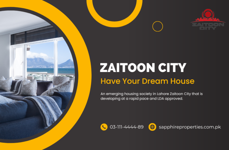 A Detailed Overview of Zaitoon City Lahore Payment Plan