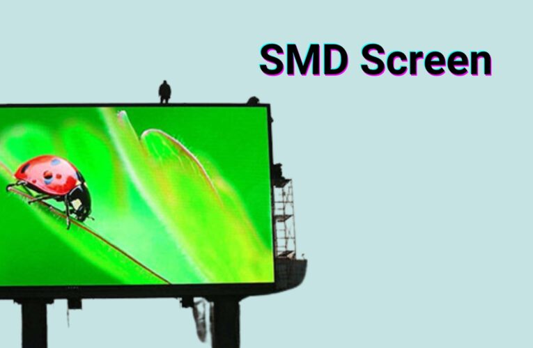 What is an SMD Screen in 2023?